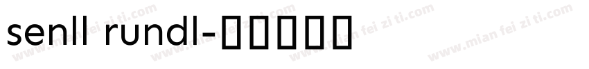 senll rundl字体转换